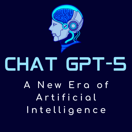 GPT-5: A New Era of Artificial Intelligence