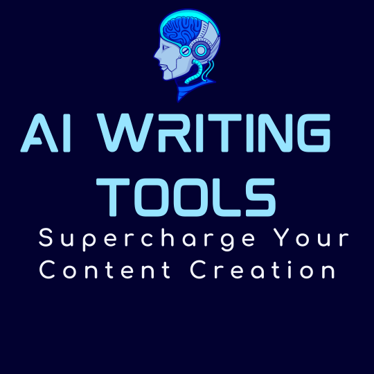 5 AI Writing Tools to Supercharge Your Content Creation