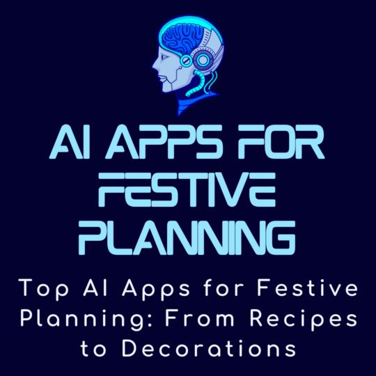 AI Apps for Festive Planning