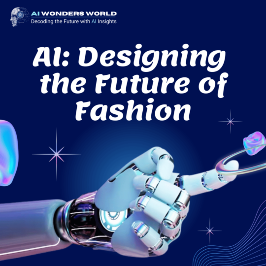 AI Transforming Fashion Technology