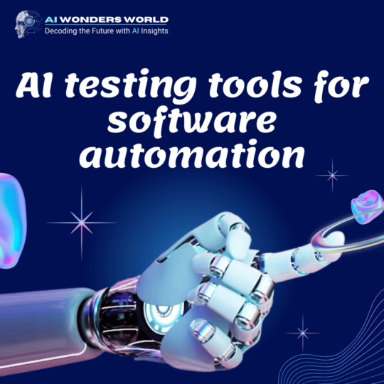 AI testing tools for software automation