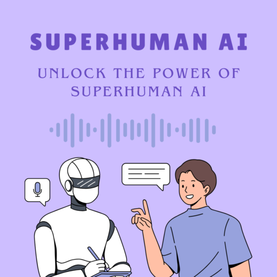 Superhuman AI