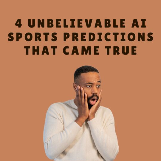 4 Unbelievable AI Sports Predictions That Came True