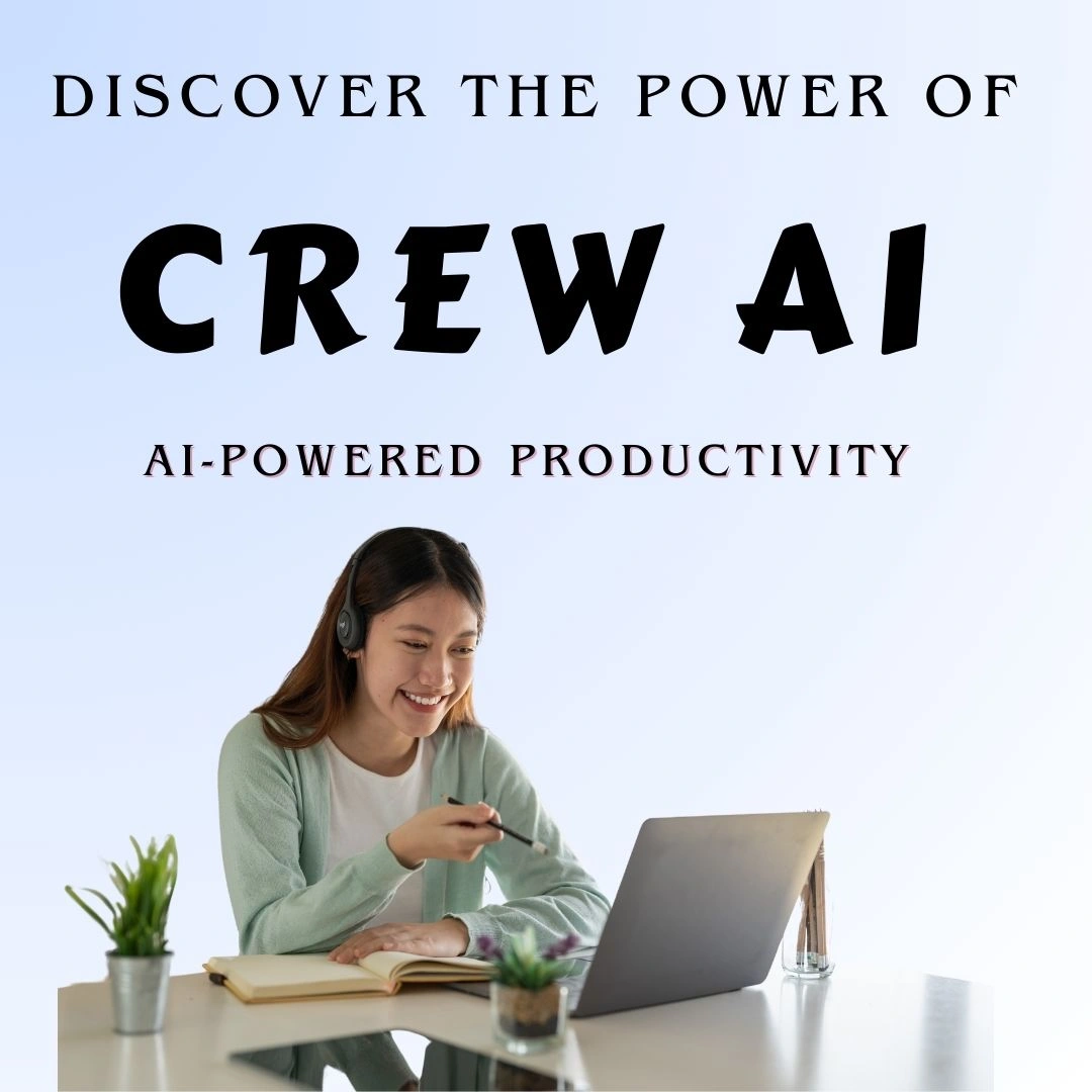 Discover the Power of Crew AI – Better AI-Powered Productivity