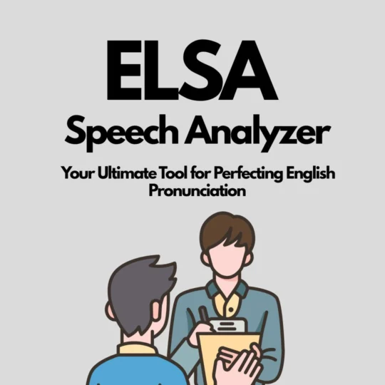 ELSA Speech Analyzer
